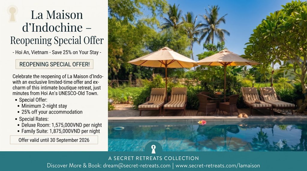 Promotional banner for La Maison d'Indochine in Hoi An, Vietnam, featuring a swimming pool, sun loungers under umbrellas, and special offer details.